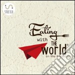 Eating with the World in the hostel. E-book. Formato PDF ebook