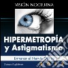 Hipermetropía y Astigmatismo. E-book. Formato EPUB ebook