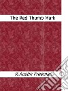 The red thumb Mark. E-book. Formato Mobipocket ebook