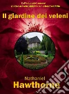 Il giardino dei veleni. E-book. Formato EPUB ebook di Nathaniel Hawthorne