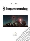 EHT- Il telescopio planetario che vedrà un buco nero. E-book. Formato EPUB ebook di Stefano Sello