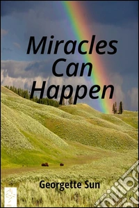 Miracles Can Happen . E-book. Formato EPUB ebook