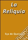 La reliquia. E-book. Formato Mobipocket ebook