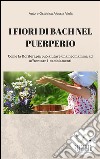 I fiori di Bach nel puerperio. E-book. Formato EPUB ebook