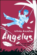 Angelus. E-book. Formato EPUB ebook