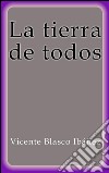 La tierra de todos. E-book. Formato EPUB ebook