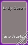 Lady Susan - english. E-book. Formato EPUB ebook