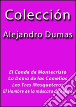 Colección Alejandro Dumas. E-book. Formato EPUB ebook