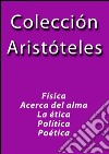 Colección Aristóteles. E-book. Formato EPUB ebook