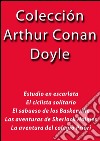 Colección Arthur Conan Doyle. E-book. Formato EPUB ebook