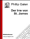 Der Irre von St.James. E-book. Formato EPUB ebook