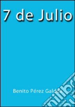 7 de Julio. E-book. Formato EPUB ebook