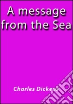 A message from the sea. E-book. Formato EPUB ebook