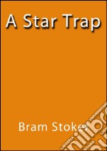 A star trap. E-book. Formato EPUB ebook