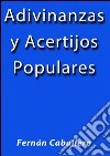 Adivinanzas y acertijos populares. E-book. Formato EPUB ebook