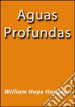 Aguas profundas. E-book. Formato EPUB