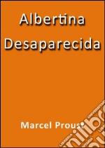 Albertina desaparecida. E-book. Formato EPUB ebook