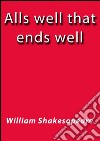 Alls well that ends well. E-book. Formato EPUB ebook