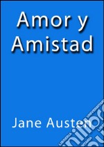 Amor y amistad. E-book. Formato Mobipocket ebook