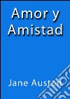 Amor y amistad. E-book. Formato EPUB ebook