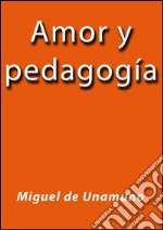 Amor y pedagogía. E-book. Formato Mobipocket ebook