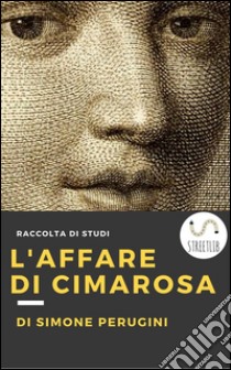 L'affare di Cimarosa. E-book. Formato Mobipocket ebook di Simone Perugini