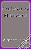 Las lobas de Machecoul. E-book. Formato EPUB ebook