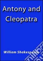 Antony and Cleopatra. E-book. Formato EPUB ebook