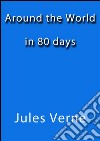 Around the world in 80 days. E-book. Formato EPUB ebook