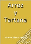 Arroz y Tartana. E-book. Formato EPUB ebook