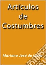 Articulos de costumbres. E-book. Formato EPUB ebook