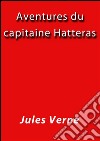 Aventures du capitaine Hatteras. E-book. Formato EPUB ebook