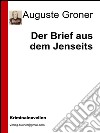 Der Brief aus dem Jenseits. E-book. Formato EPUB ebook