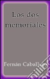 Los dos memoriales. E-book. Formato EPUB ebook di Fernán Caballero