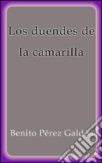 Los duendes de la camarilla. E-book. Formato EPUB ebook