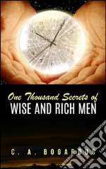 One thousand secrets of wise and rich men. E-book. Formato EPUB