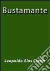 Bustamante. E-book. Formato Mobipocket ebook