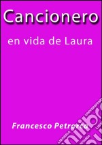 Cancionero en vida de Laura. E-book. Formato EPUB ebook