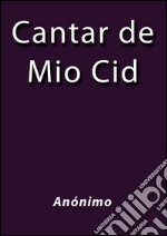 Cantar de mio Cid. E-book. Formato EPUB ebook