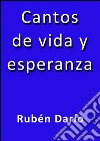 Cantos de vida y esperanza. E-book. Formato EPUB ebook