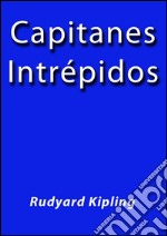 Capitanes intrépidos. E-book. Formato Mobipocket ebook