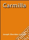 Carmilla. E-book. Formato EPUB ebook di Le Fanu
