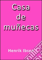 Casa de muñecas. E-book. Formato EPUB ebook