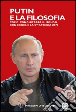 Putin e la filosofia. E-book. Formato Mobipocket ebook