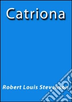 Catriona. E-book. Formato EPUB ebook