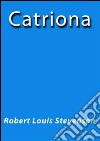 Catriona. E-book. Formato EPUB ebook