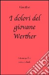 I dolori del giovane Werther. E-book. Formato EPUB ebook