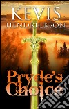 Pryde's Choice. E-book. Formato EPUB ebook