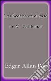 Los hechos en el caso de M. Valdemar. E-book. Formato EPUB ebook