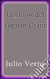 Los hijos del capitan Grant. E-book. Formato EPUB ebook